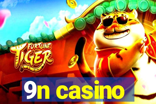 9n casino